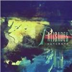 Outcasts - CD Audio di Palisades