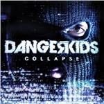 Collapse - CD Audio di Dangerkids