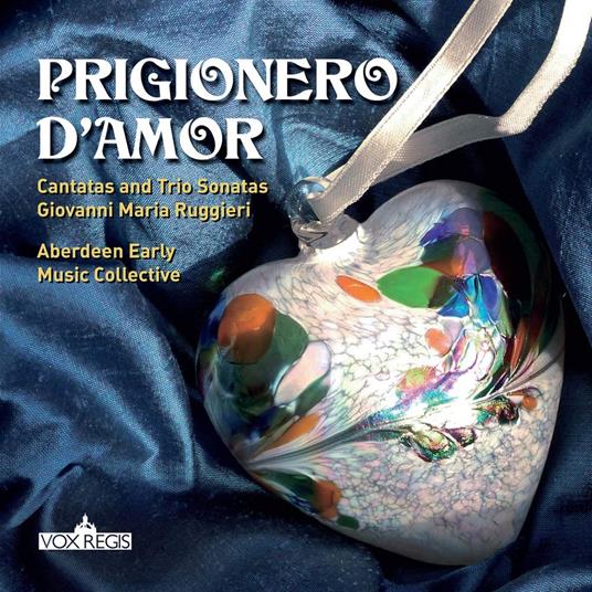 Prigionero D'Amor - CD Audio di Aberdeen Early Music Collective