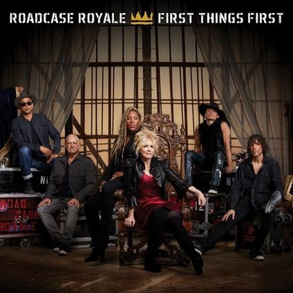 First Things First - Vinile LP di Roadcase Royale