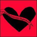 Revolution Girl Style Now - Vinile LP di Bikini Kill