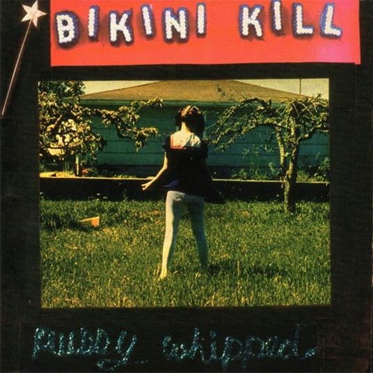 Pussy Whipped - Vinile LP di Bikini Kill