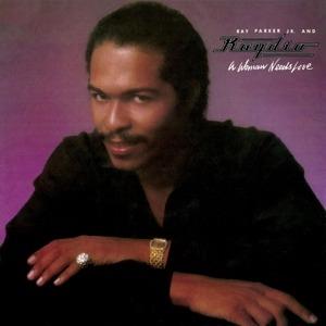 A Woman Needs Love (+ Bonus Tracks) - CD Audio di Ray Parker Jr.