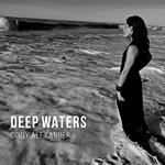 Deep Waters