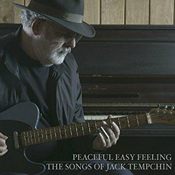 Peaceful Easy Feeling - CD Audio di Jack Tempchin