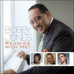 Rejoice with Me - CD Audio di Bobby Jones