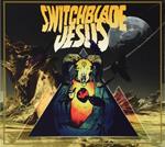 Switchblade Jesus