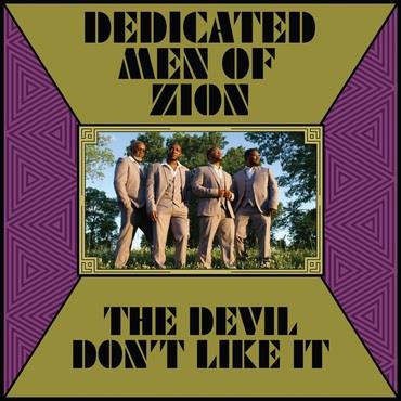 Devil Don't Like it - Vinile LP di Dedicated Men of Zion