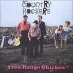 Free Range Chicken - Vinile LP di Country Rockers