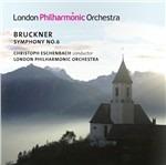 Sinfonia n.6 - CD Audio di Anton Bruckner,London Philharmonic Orchestra,Christoph Eschenbach