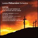 Le ultime sette parole di Cristo - CD Audio di Franz Joseph Haydn,London Philharmonic Orchestra,Vladimir Jurowski