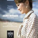 Sonate per Pianoforte - CD Audio di Akira Miyoshi,Yukiko Kojima