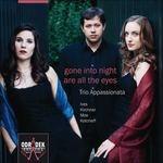 Gone Into the Night - CD Audio di Trio Appassionata