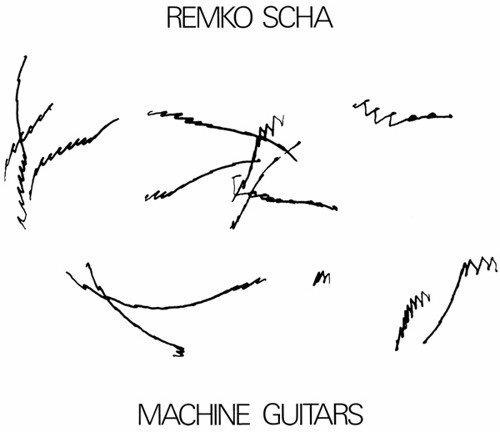 Machine Guitars - Vinile LP di Remko Scha