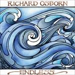 Endless - CD Audio di Richard Osborn