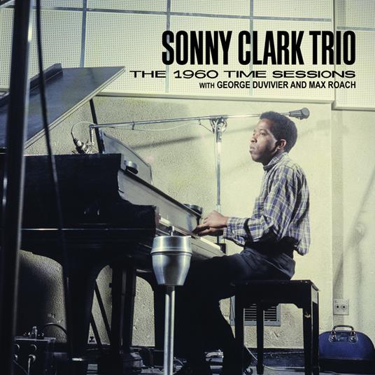 The 1960 Time Sessions - CD Audio di Sonny Clark