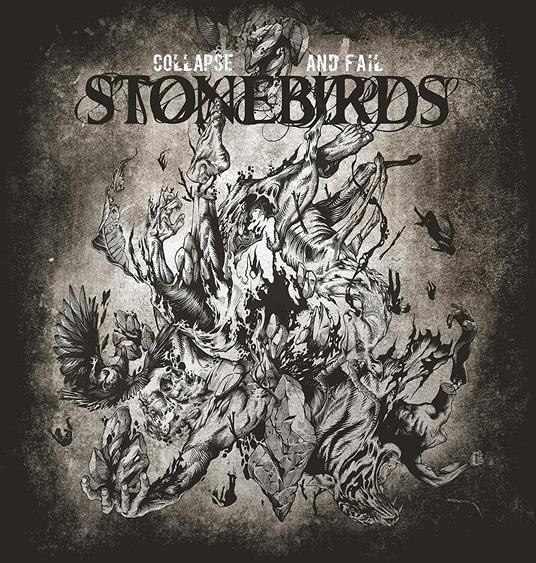 Collapse and Fail - CD Audio di Stonebirds