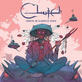 Sunrise On Slaughter Beach - CD Audio di Clutch