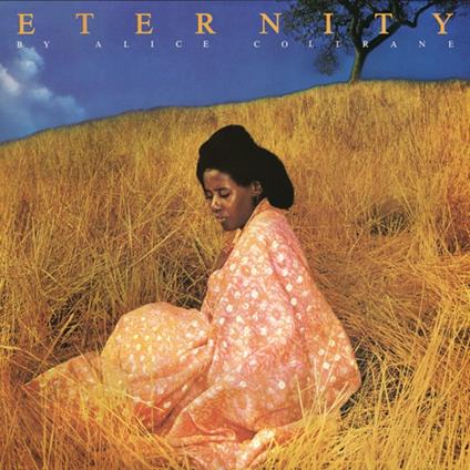 Eternity - Vinile LP di Alice Coltrane