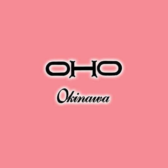 Okinawa - CD Audio di Oho