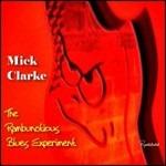 The Rambunctious Blues Experiment - CD Audio di Mick Clarke