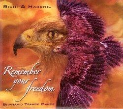 Remember Your Freedom - CD Audio di Rishi,Harshil