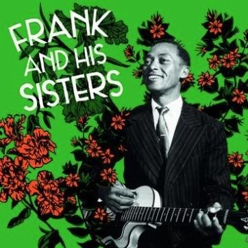 Frank and His Sisters - Vinile LP di Frank and His Sister