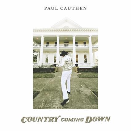 Country Coming Down - CD Audio di Paul Cauthen