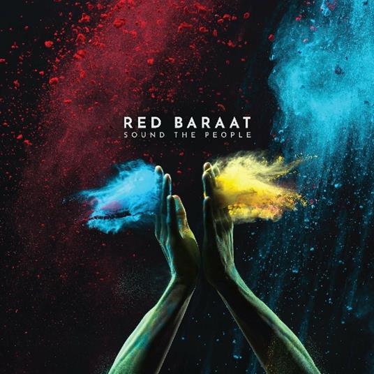 Sound the People - CD Audio di Red Baraat