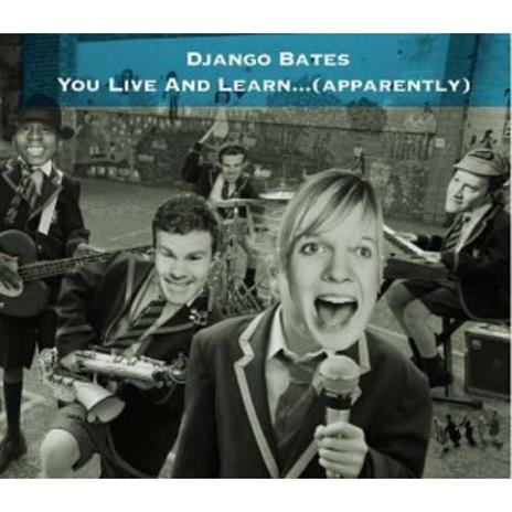 You Live & Learn - CD Audio di Django Bates