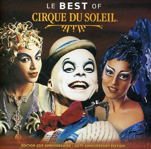 Le Best of - CD Audio di Cirque du Soleil