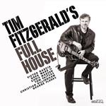 Tim Fitzgerald - Tim Fitzgerald'S Full House