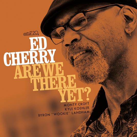 Are We There Yet - CD Audio di Ed Cherry