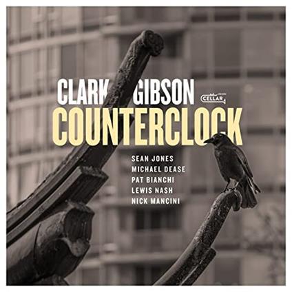 Counterclock - CD Audio di Clark Gibson