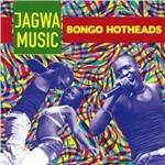 Bongo Hotheads - CD Audio di Jagwa Music
