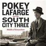 Middle of Everywhere - Vinile LP di Pokey LaFarge