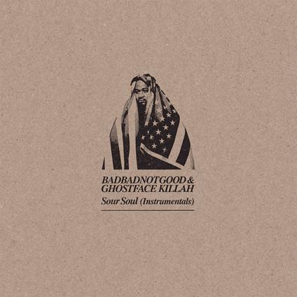 Sour Soul (Instrumentals) - Vinile LP di Ghostface Killah,Badbadnotgood