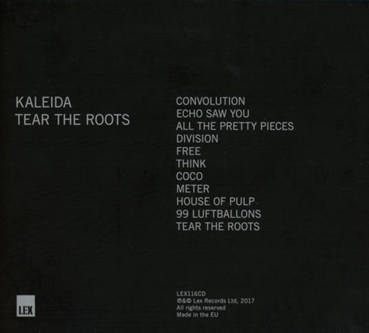 Tear the Roots - CD Audio di Kaleida - 2
