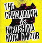 Crackdown / Hiroshima Mon Amour - Broken Guitars & Trashy Bars