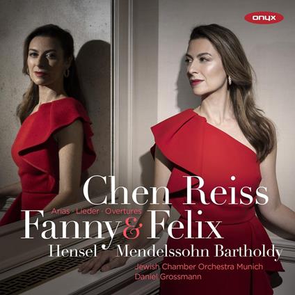 Fanny Hensel & Felix Mendelssohn Bartholdy - CD Audio di Chen Reiss