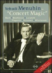 Yehudi Menuhin. Concert Magic (DVD) - DVD di Yehudi Menuhin