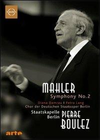 Gustav Mahler. Symphony No. 2 (DVD) - DVD di Pierre Boulez,Gustav Mahler,Diana Damrau