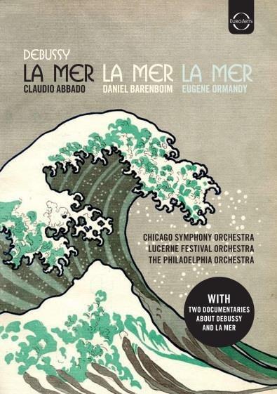 Claude Debussy. La Mer Edition (2 DVD) - DVD di Claude Debussy,Claudio Abbado,Eugene Ormandy,Daniel Barenboim
