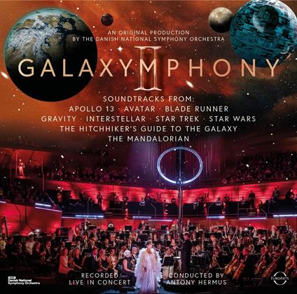 Galaxymphony II (Colonna Sonora) - CD Audio di Danish National Symphony Orchestra