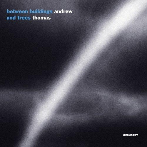 Between Buildings And - CD Audio di Andrew Thomas