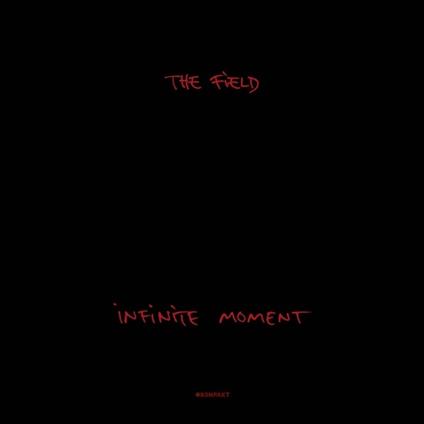 Infinite Moment - Vinile LP di Field