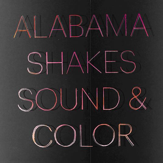 Sound & Color - Vinile LP di Alabama Shakes