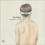 We Built a Fire (Limited Edition) - CD Audio di Seabear