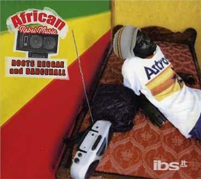 African Rebel Music-Roots - CD Audio