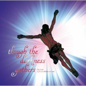 Though The Darkness Gathers. Spirituals - CD Audio di Guido Mobius